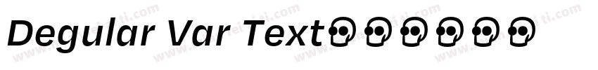 Degular Var Text字体转换